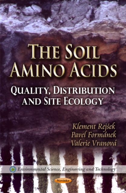 Soil Amino Acids : Quality, Distribution & Site Ecology, Paperback / softback Book