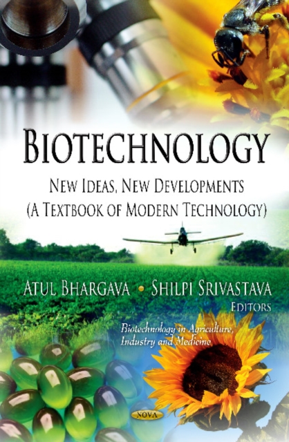 Biotechnology : New Ideas, New Developments -- A Textbook of Modern Technology, Hardback Book