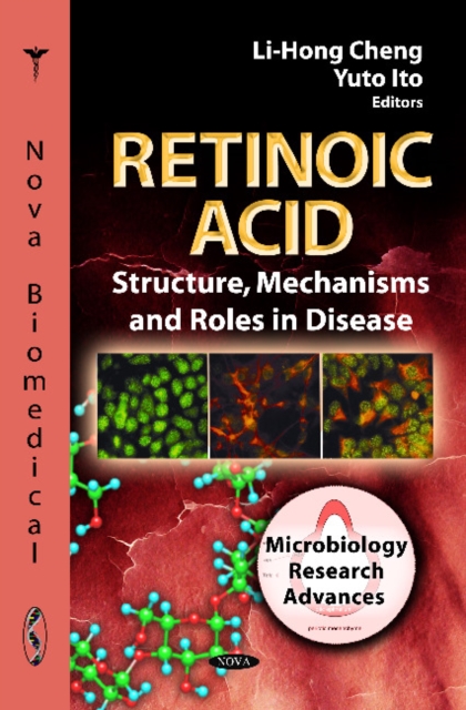 Retinoic Acid : Structure, Mechanisms & Roles in Disease, Hardback Book