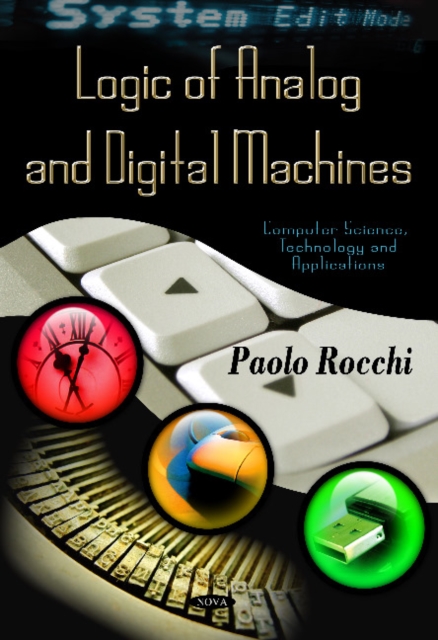 Logic of Analog & Digital Machines, Paperback / softback Book