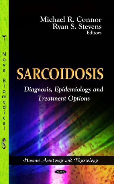 Sarcoidosis : Diagnosis, Epidemiology & Treatment Options, Hardback Book