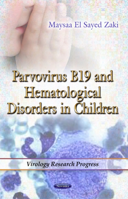 Parvovirus B19 & Hematological Disorders in Children, Paperback / softback Book