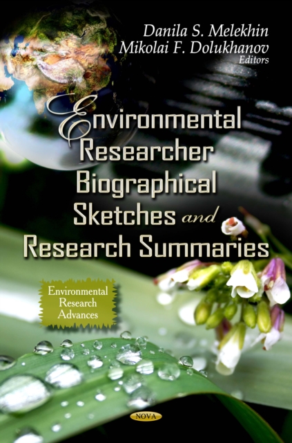 Environmental Researcher Biographical Sketches and Research Summaries, PDF eBook