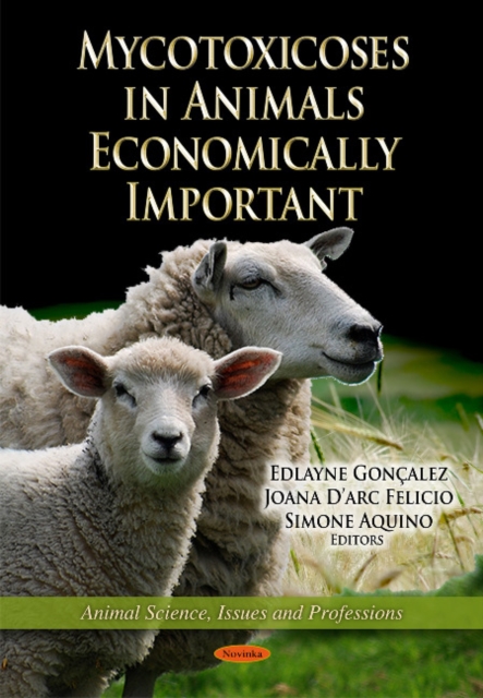 Mycotoxicoses in Animals Economically Important, Paperback / softback Book