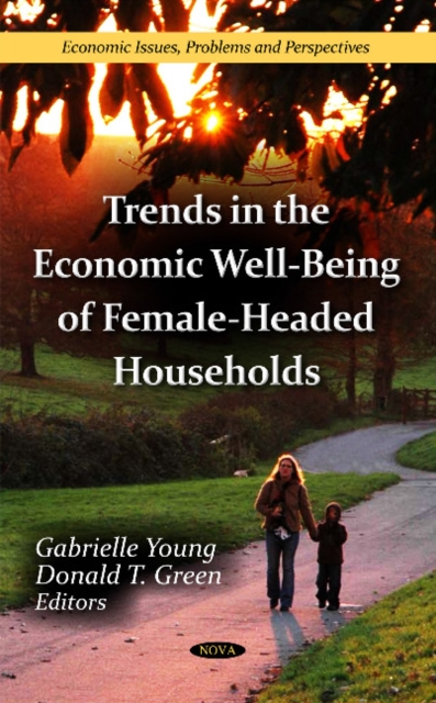 Trends in the Economic Well-Being of Female-Headed Households, Hardback Book