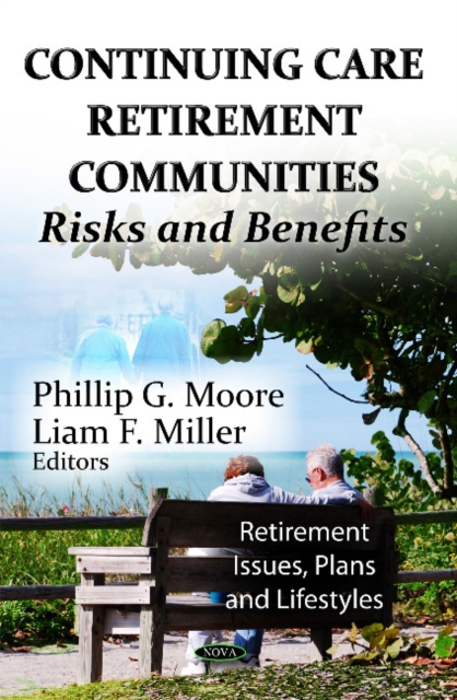 Continuing Care Retirement Communities : Risks & Benefits, Paperback / softback Book