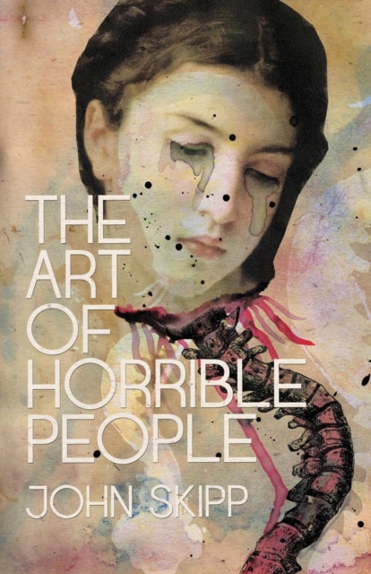 The Art of Horrible People, Paperback / softback Book