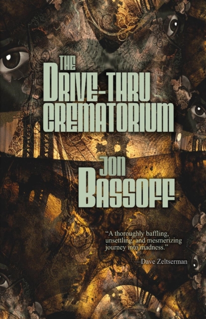 The Drive-Thru Crematorium, Paperback / softback Book