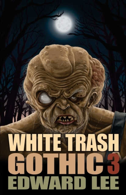 White Trash Gothic 3, Paperback / softback Book