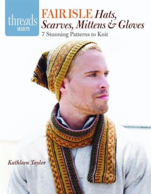 Fair Isle Hats, Scarves, Mittens and Gloves, Paperback / softback Book