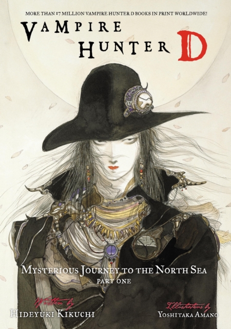 Vampire Hunter D Volume 7: Mysterious Journey to the North Sea, Part One, EPUB eBook