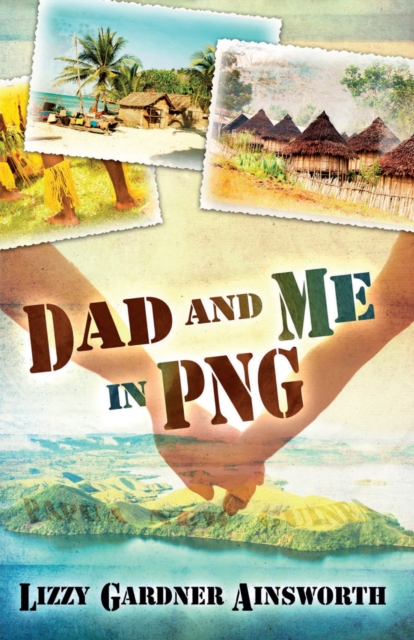 Dad and Me in PNG, EPUB eBook