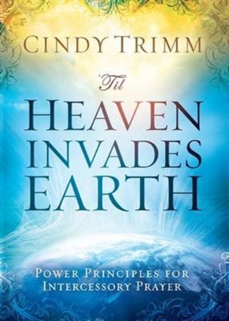 'Til Heaven Invades Earth, Paperback / softback Book