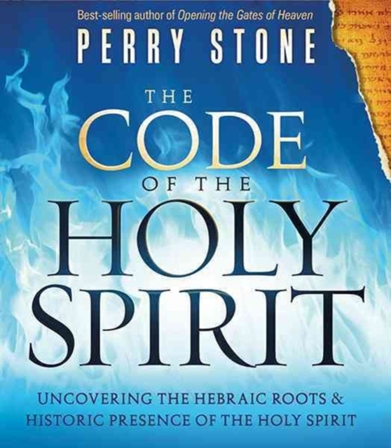The Code of the Holy Spirit : Uncovering the Hebraic Roots and Historic Presence of the Holy Spirit, CD-Audio Book