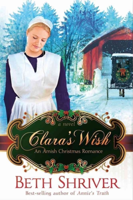 Clara's Wish : An Amish Christmas Romance, Paperback / softback Book