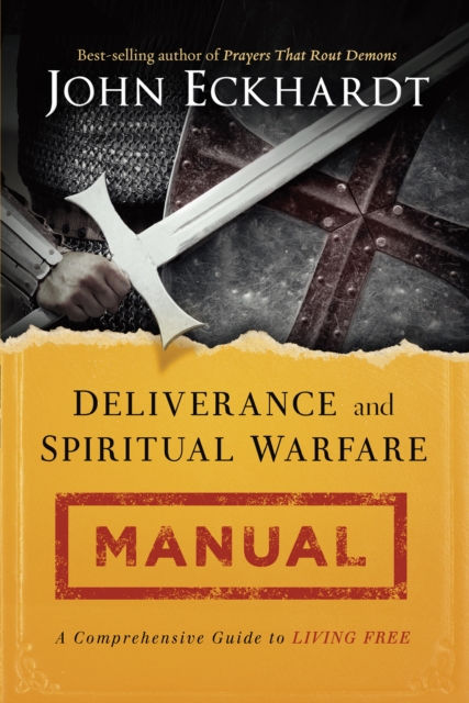 Deliverance and Spiritual Warfare Manual, EPUB eBook