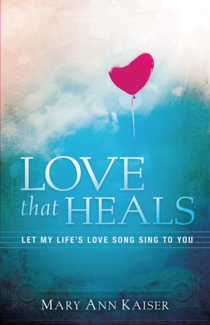 Love That Heals, EPUB eBook