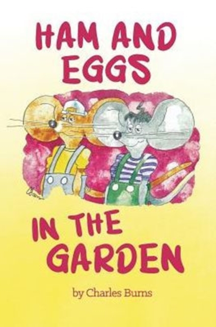 Ham and Eggs in the Garden, Paperback / softback Book
