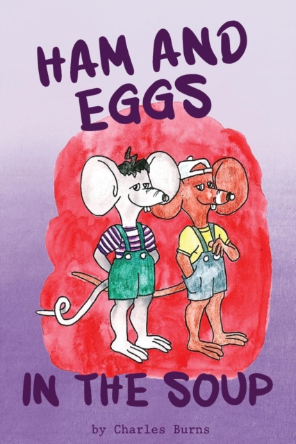 Ham and Eggs in the Soup, Paperback / softback Book