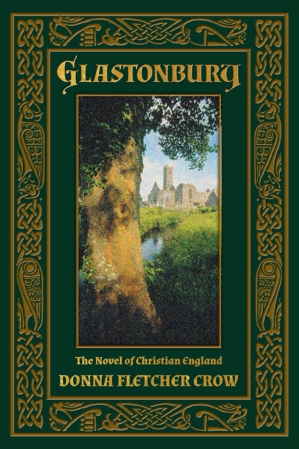 Glastonbury : The Novel of Christian England, Paperback / softback Book