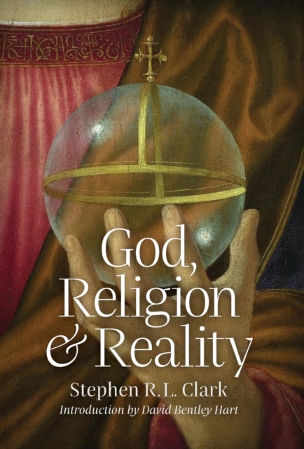 God, Religion and Reality, Hardback Book