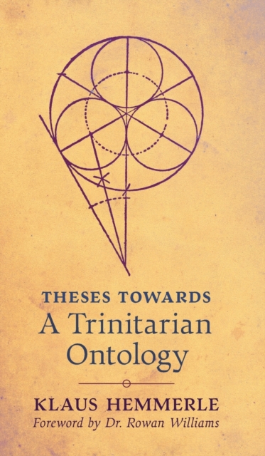Theses Towards A Trinitarian Ontology, Hardback Book