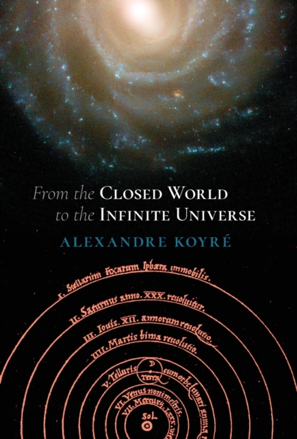 From the Closed World to the Infinite Universe (Hideyo Noguchi Lecture), Hardback Book
