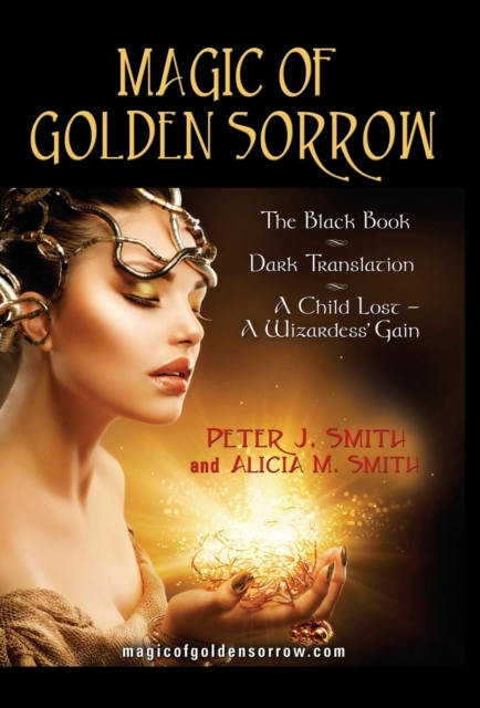Magic of Golden Sorrow, Hardback Book