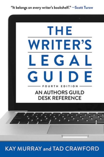 The Writer's Legal Guide, Fourth Edition, Paperback / softback Book