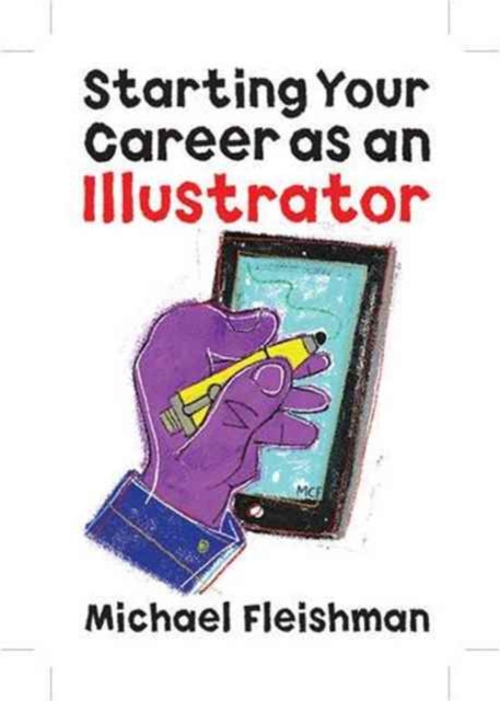 Starting Your Career as an Illustrator, Paperback / softback Book