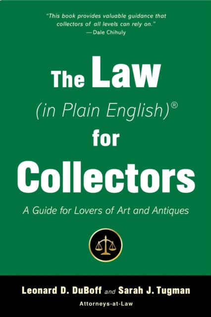 The Law (in Plain English) for Collectors : A Guide for Lovers of Art and Antiques, EPUB eBook