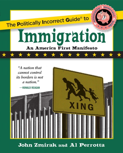 The Politically Incorrect Guide to Immigration, EPUB eBook