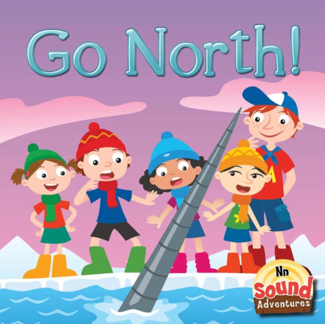 Go North! : Phoenetic Sound /N/, PDF eBook