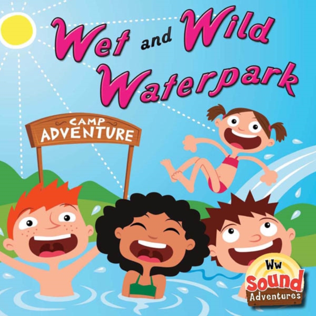 Wet and Wild Waterpark : Phoenetic Sound /W/, PDF eBook