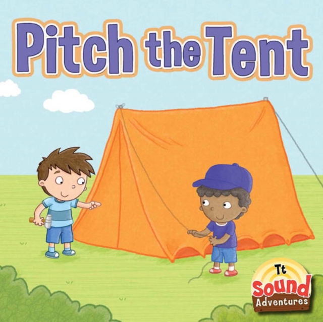 Pitch The Tent : Phoenetic Sound /T/, PDF eBook
