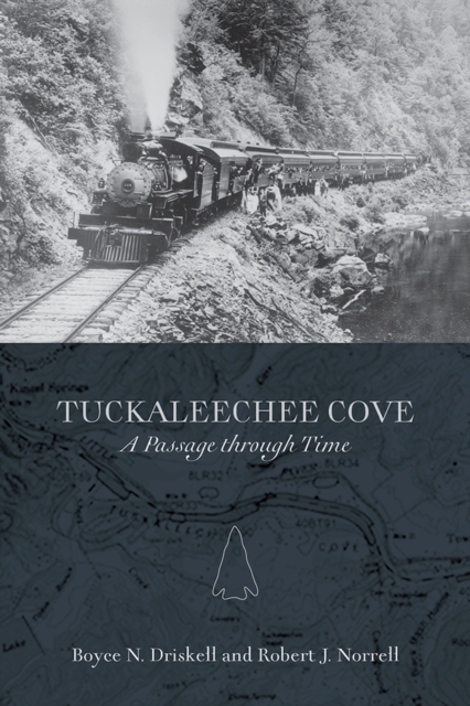 Tuckaleechee Cove : A Passage through Time, Paperback / softback Book