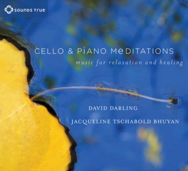 Cello and Piano Meditations : Music for Relaxation and Healing, CD-Audio Book