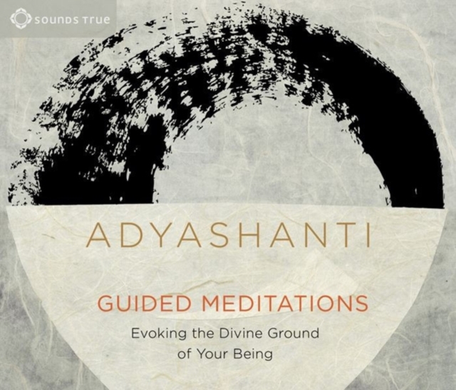 Guided Meditations : Evoking the Divine Ground of Your Being, CD-Audio Book