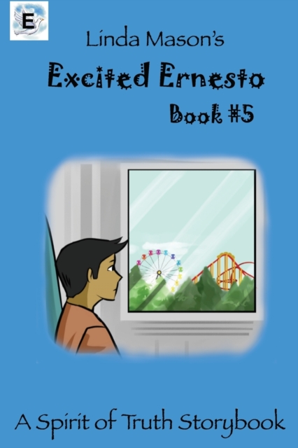 Excited Ernesto : Book # 5, Paperback / softback Book