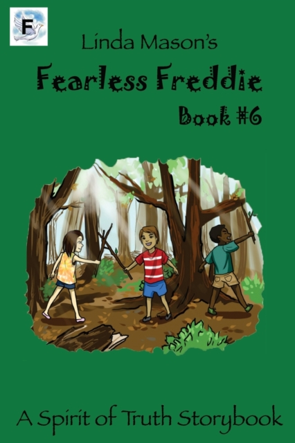 Fearless Freddie Book #6 : Linda Mason's, Paperback / softback Book