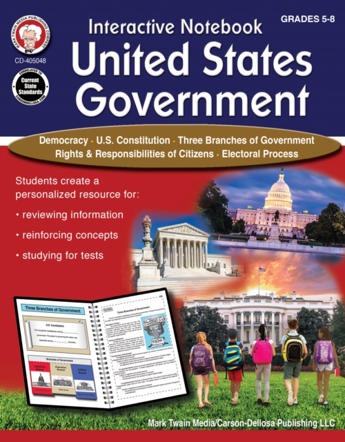 Interactive Notebook: United States Government Resource Book, Grades 5 - 8, PDF eBook