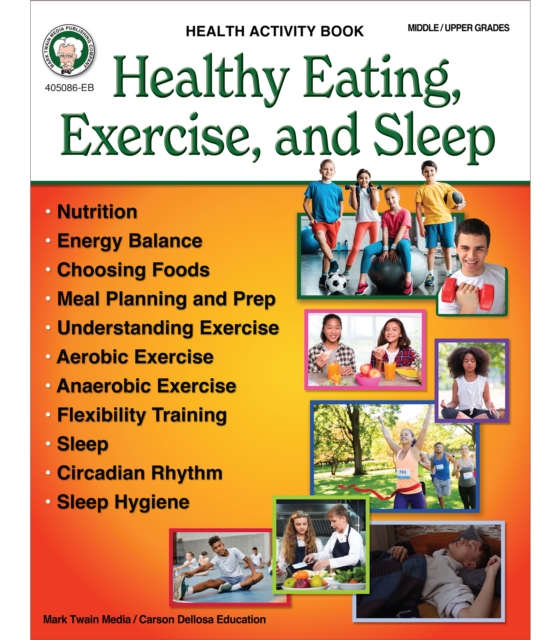 Healthy Eating, Exercise, and Sleep, PDF eBook