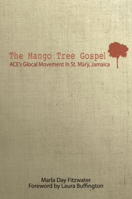 The Mango Tree Gospel, Paperback / softback Book