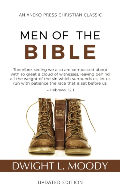 Men of the Bible (Annotated, Updated), Paperback / softback Book