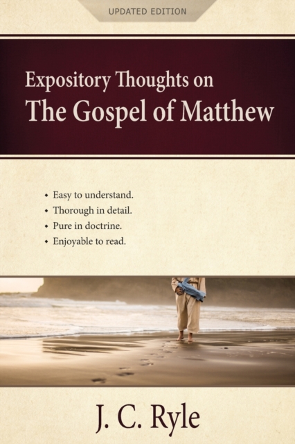 Expository Thoughts on the Gospel of Matthew : A Commentary, Paperback / softback Book