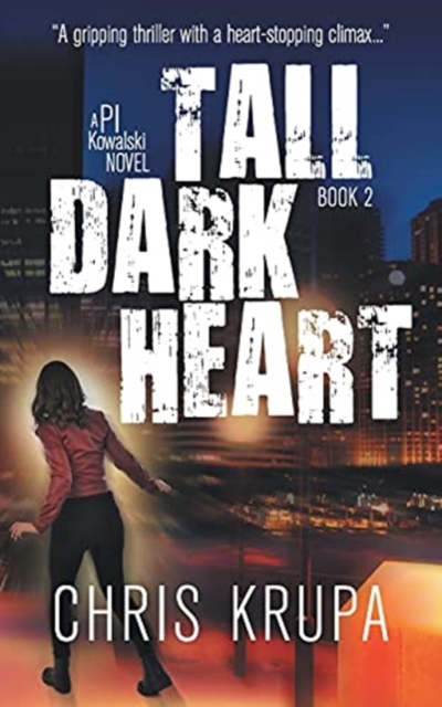 Tall Dark Heart : A Thrilling Detective Murder Mystery, Paperback / softback Book