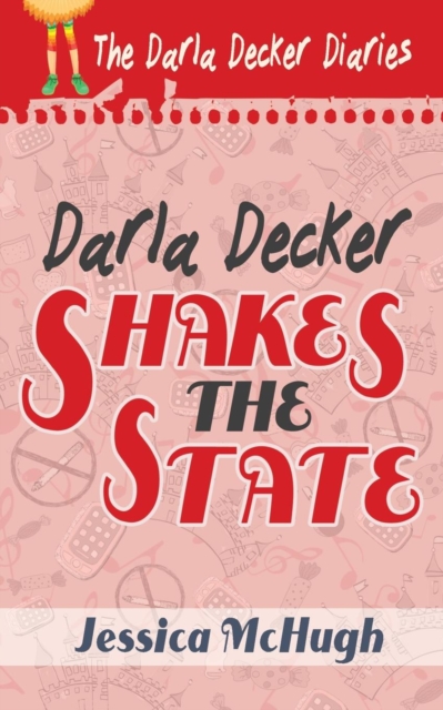 Darla Decker Shakes the State, Paperback / softback Book