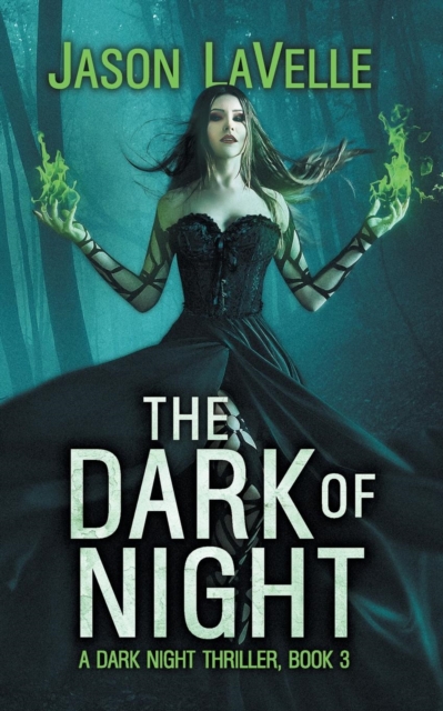 The Dark of Night : A Gripping Paranormal Thriller, Paperback / softback Book