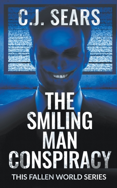 The Smiling Man Conspiracy, Paperback / softback Book
