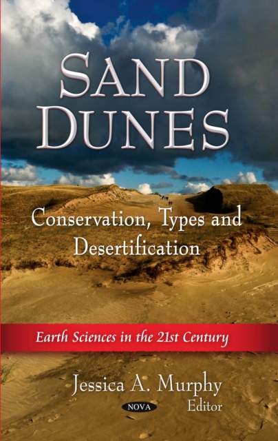 Sand Dunes : Conservation, Shapes/Types and Desertification, PDF eBook